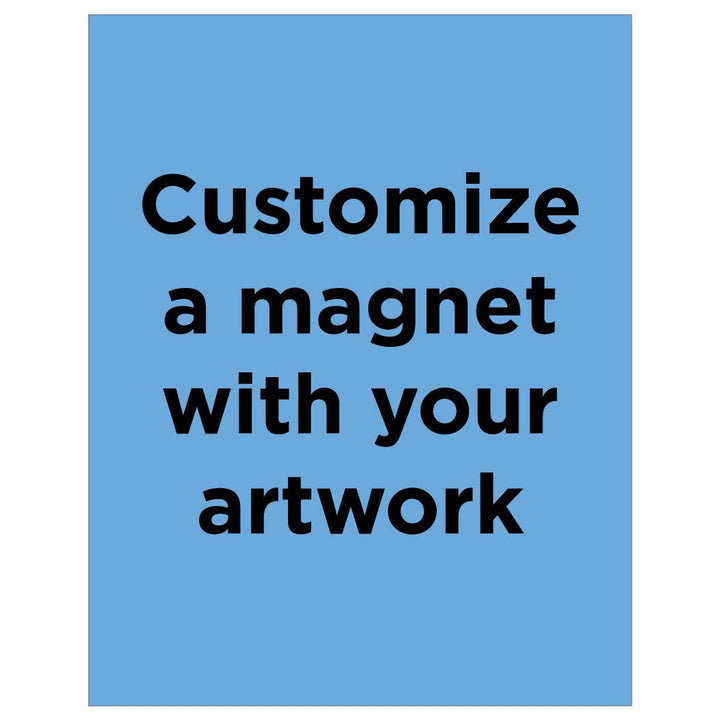Custom 2.5 x 3.5 Inch Magnet